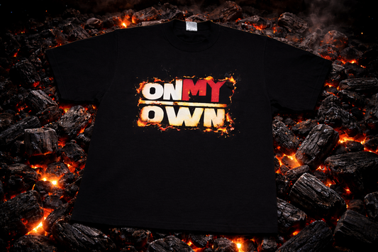 Burnt OnMyOwn T-Shirt
